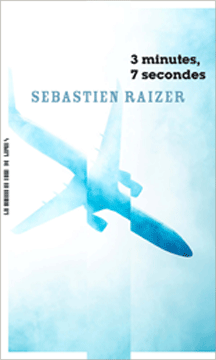 3 minutes 7 secondes de Sebastien Raizer