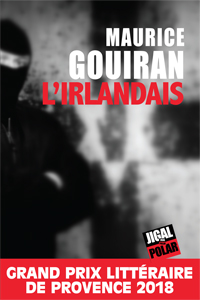 L'irlandais de Maurice Gouiran