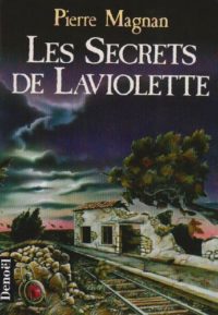 LesSecretsdeLaviolette