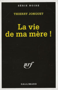 La vie de ma mère
